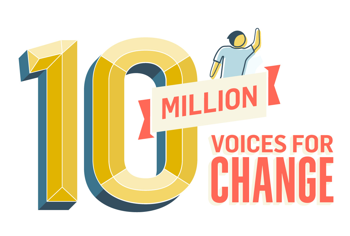 10 million voices for change
